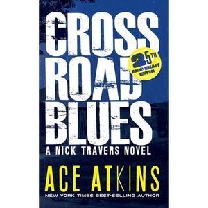 Crossroad Blues -- Ace Atkins